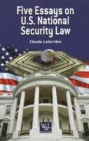 Five Essays on U.S. National Security Law
